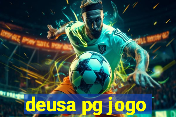 deusa pg jogo